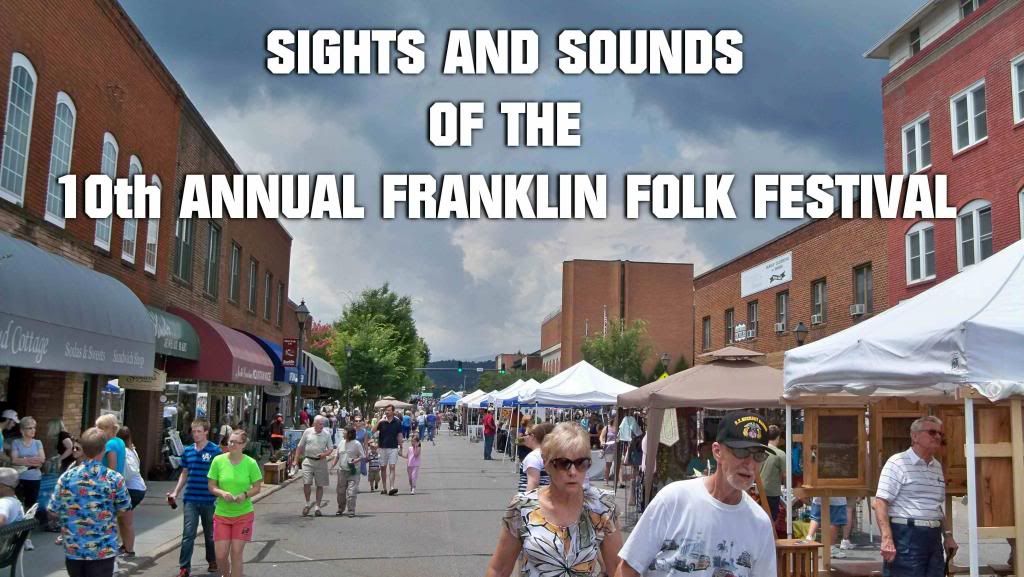  10th Annual Franklin Folk festival 
Photo and Titles by Bobby Coggins