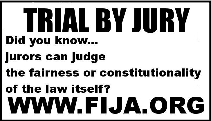 Fully Informed Jury Association
May June July 2013