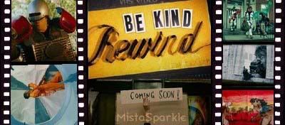 Be Kind Rewind Sig