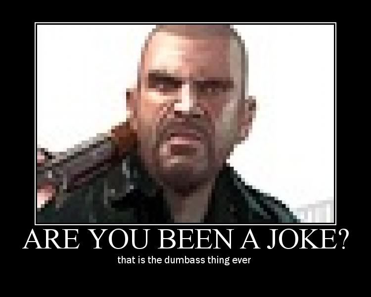 areyoubeenajoke.jpg