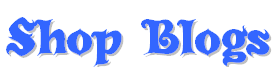 Shop Blogs